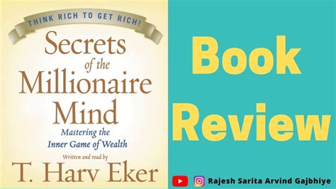 Secrets of the Millionaire Mind : Think Rich to Get Rich .